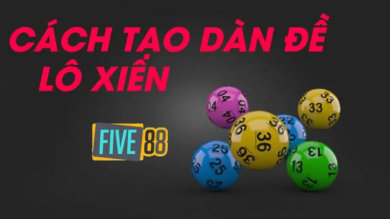 Cách tạo dàn đề lô xiên