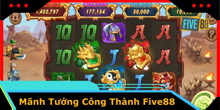 Mãnh Tướng Công Thành Five88 – Trận địa chiến thuật nổ hũ đỉnh cao 